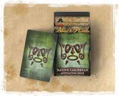 Blood & Plunder Native Caribbean Activation Deck